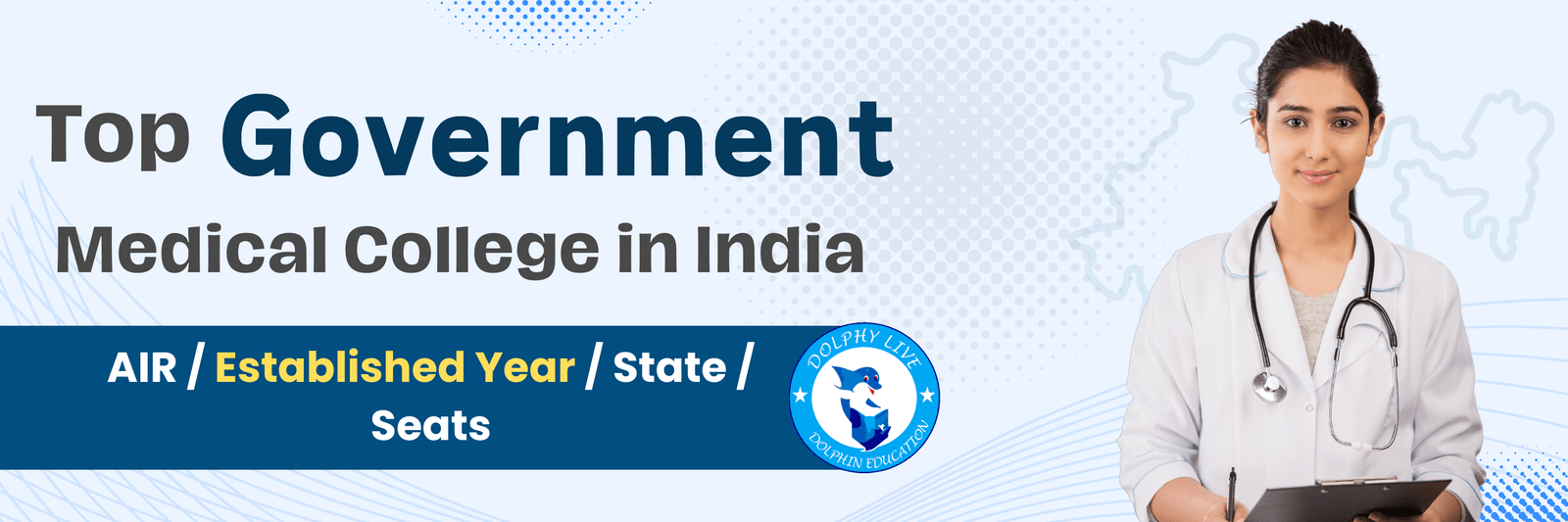 Top Goverment Medical College Banner